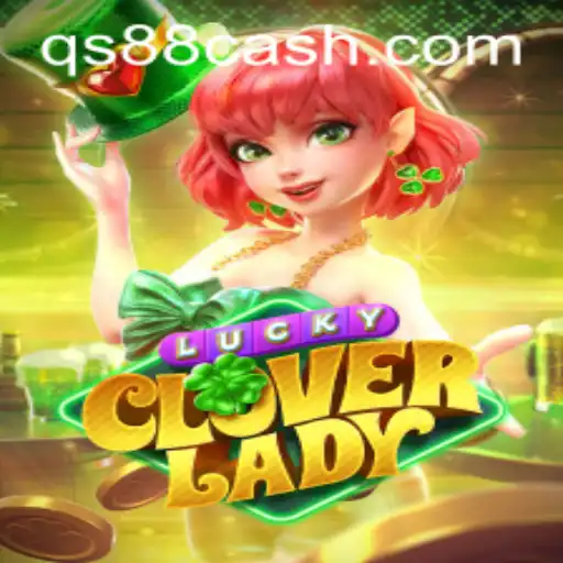 Descubra a Emoção de LuckyCloverLady no Universo QS88.GAME